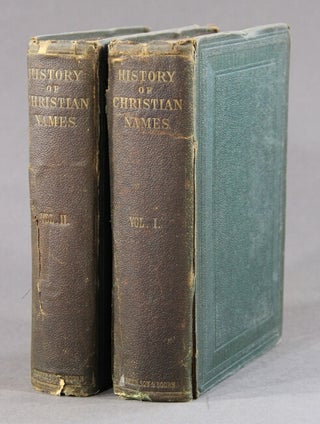 History of Christian names. By the author of 'The Heir of Redclyffe,' 'Landmarks of History,' etc.