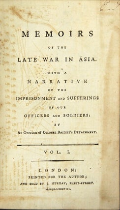 Item #24612 Memoirs of the late war in Asia. With a narrative of the imprisonment and sufferings...