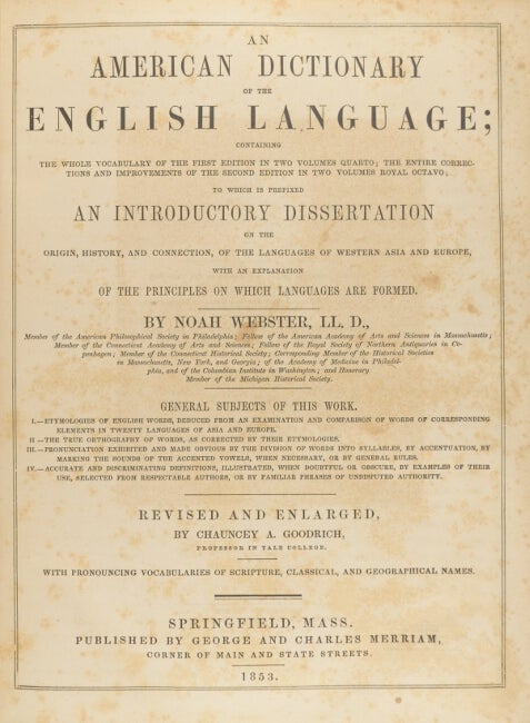 Item #24645 An American dictionary of the English language … revised and enlarged by Chauncey A. Goodrich. Noah Webster.
