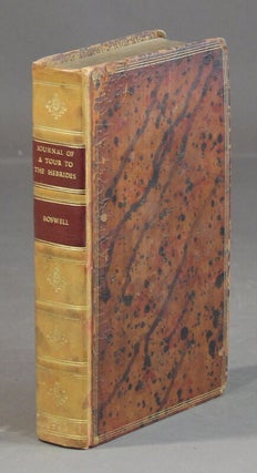 Item #24722 The journal of a tour to the Hebrides, with Samuel Johnson … containing some...
