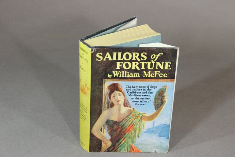 Item #24827 Sailors of fortune. WILLIAM McFEE.
