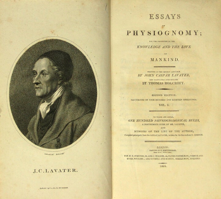 Item #24892 Essays on physiognomy; for the promotion and the knowledge and the love of mankind…translated into English by Thomas Holcroft...To which are added one hundred physiognomonical rules, a posthumous work by Mr. Lavater, and memoirs of the life of the author. John Casper Lavater.