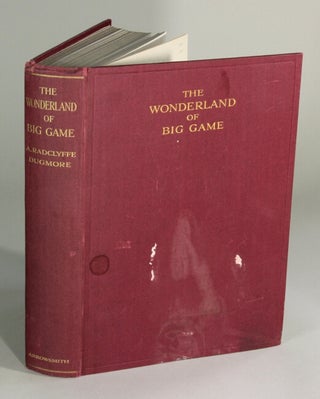 Item #24894 The wonderland of big game, being an account of two trips through Tanganyika and...