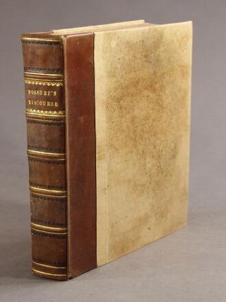 Item #24900 Discours sur l'histoire universelle a Monseigneur le Dauphin: Pour expliquer la suite...