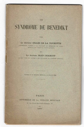 Item #25032 Le syndrome de Benedikt … Extrait de la Semaine Medicale, du 18 Avril, 1900 [cover...