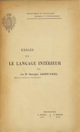 Item #25033 Essais sur le language intérieur. Georges Saint-Paul, Dr