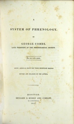 Item #25115 A system of phrenology. Sixth American from the third Edinburgh edition. Revised and...