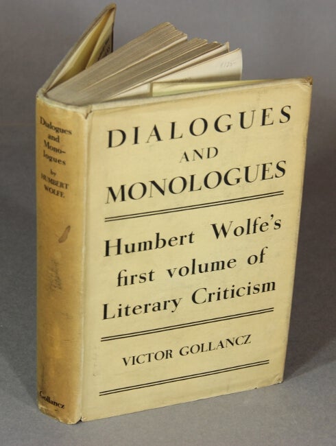 Item #25385 Dialogues and monologues. HUMBERT WOLFE.