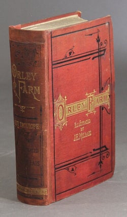 Item #25403 Orley farm. With 39 illustrations by J. E. Millais. ANTHONY TROLLOPE