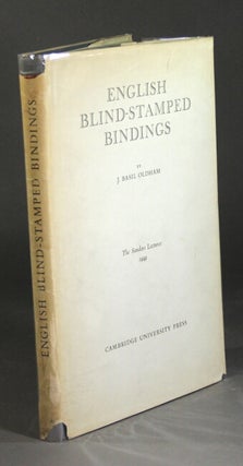 Item #25566 English blind-stamped bindings. J. BASIL OLDHAM