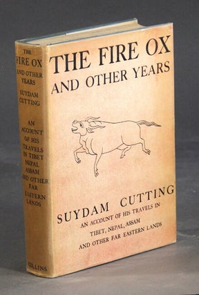 Item #25632 The fire ox and other years. Suydam Cutting