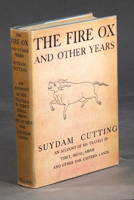 Item #25632 The fire ox and other years. Suydam Cutting.