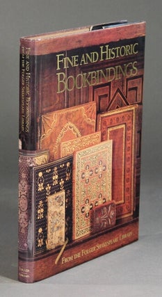 Item #25752 Fine and historic bookbindings from the Folger Shakespeare Library … with an...