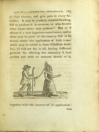 Memoirs of the first forty-five years of the life of James Lackington, the present bookseller on Chiswell-street, Moorfields…