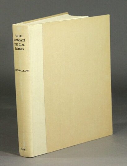 Item #26147 The early editions of the Roman de la Rose. F. W. BOURDILLON.