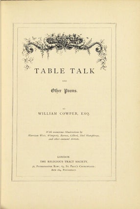 Table talk and other poems. With numerous illustrations by Harrison Weir, Wimperis, Barnes, Gilbert, Noel Humphreys, and other eminent artists.
