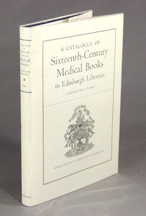 Catalogue of sixteenth-century medical books in Edinburgh Libraries.