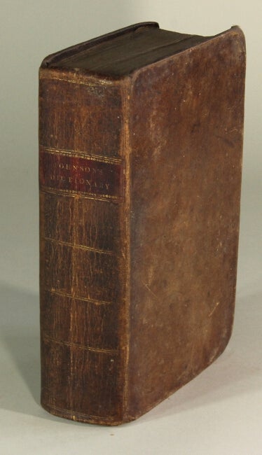 Item #26441 A dictionary of the English language: in which the words are deduced from their originals … abstracted from the folio edition by the author … to which are prefixed a grammar of the English language, and the preface to the folio edition. Samuel Johnson.