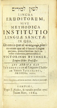 Item #26464 Lingua eruditorum; sive methodica institution linguae sanctae… Cui addita est...