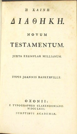[Title in Greek.] Novum Testamentum. Juxta exemplar millianum.