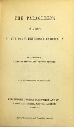 The Paragreens on a visit to the Paris Universal Exhibition. By the author of "Lorenzo Benoni," and "Doctor Antonio."