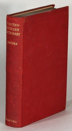 Item #26673 A Tibetan-English dictionary, with special reference to the prevailing dialects. To...