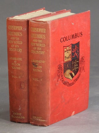 Item #27024 Christopher Columbus and the new world of his discovery. A narrative... With a note...