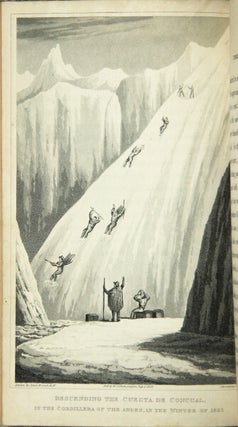 Journal of a voyage to Peru: a passage across the Cordillera of the Andes, in the winter of 1827, performed on foot in the snow; and a journey across the Pampas.