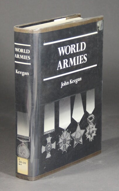 Item #27227 World armies. JOHN KEEGAN.