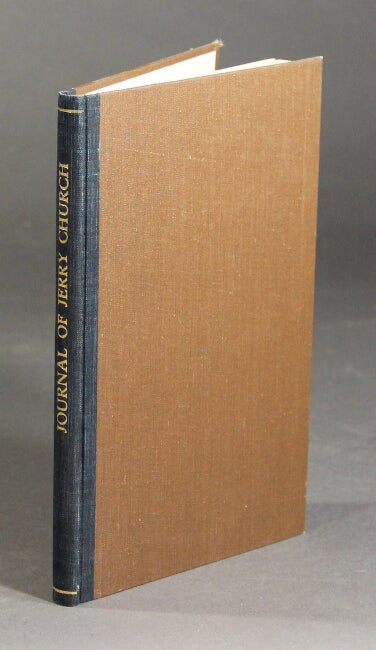 Item #27249 Journal of travels, adventures, and remarks, of Jerry Church. Reprint of 1845 edition. Edited with notes, &c, by. A. MONROE AURAND, Jr.