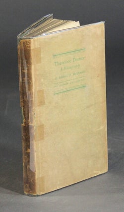 Item #27251 A bibliography of the writings of Theodore Dreiser. With a foreword by Theodore...