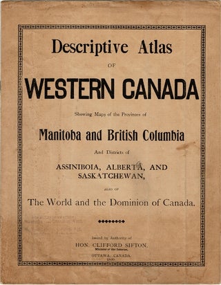 Item #27283 Descriptive atlas of Western Canada showing maps of the provinces of Manitoba and...