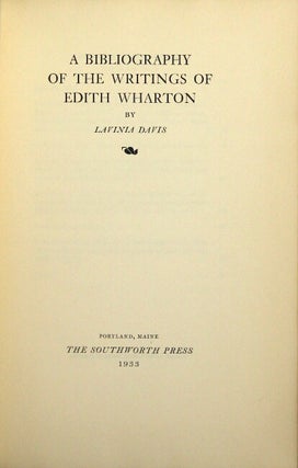 A bibliography of the writings of Edith Wharton.