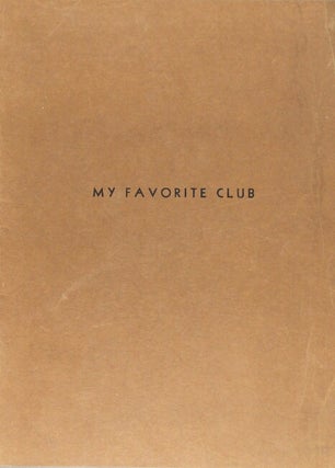 Item #27407 My favorite club. Samuel Merwin, K
