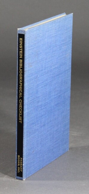Item #27635 A bibliographical checklist and index to the published writings of Albert Einstein. NELL BONI, Monique Russ, comps Dan H. Laurence.