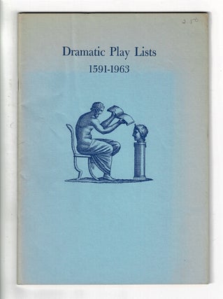 Item #27688 Dramatic play lists 1591-1963. CARL J. STRATMAN