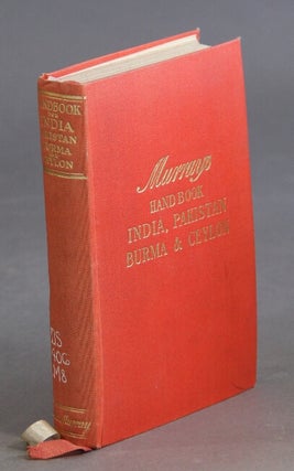 Item #27766 A handbook for travellers in India, Pakistan, Burma and Ceylon ... seventeenth...