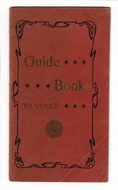Item #27818 Guide book to Venice [cover title].