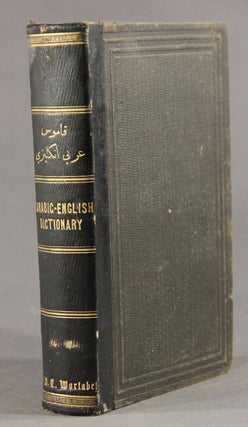 Item #27849 Arabic-English dictionary. William Thomson Wortabet, John Wortabet, Harvey Porter