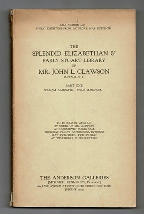 Item #27893 The splendid Elizabethan & early Stuart library of Mr. John L. Clawson. The Anderson...