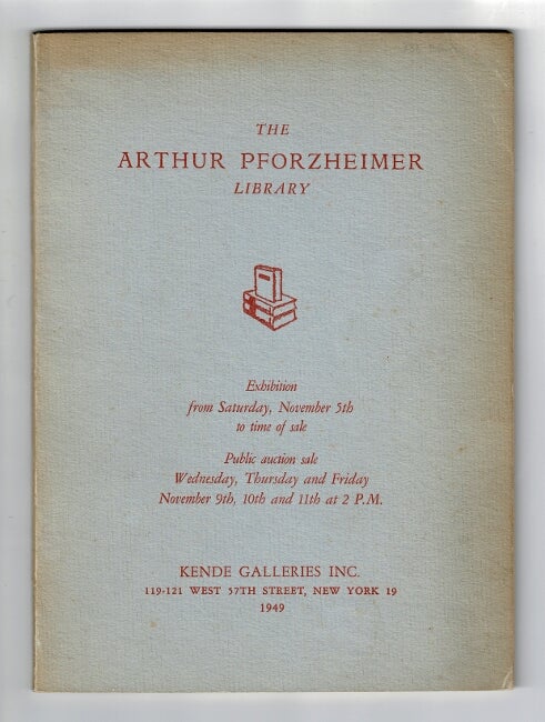 Item #27920 Rare books, first editions, autographs...from the estate of the late Arthur pforzheimer.