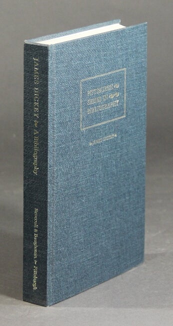 Item #27956 James Dickey: a descriptive bibliography. MATTHEW J. BRUCCOLI, Judith S. Baughman.