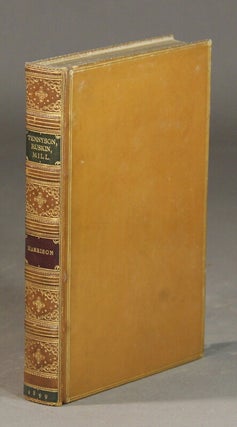 Item #28013 Tennyson, Ruskin, Mill and other literary estimates. FREDERIC HARRISON