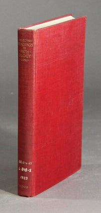 Item #28083 Selected readings in pathology from Hippocrates to Virchow. ESMOND R. LONG, ed