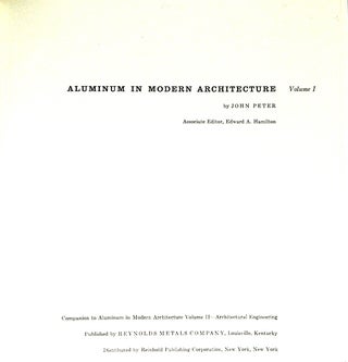 Aluminum in modern architecture. Volume I: Buildings * Volume II: Architectural engineering.
