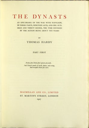 Item #28189 The dynasts: An epic-drama of the war with Napoleon. THOMAS HARDY