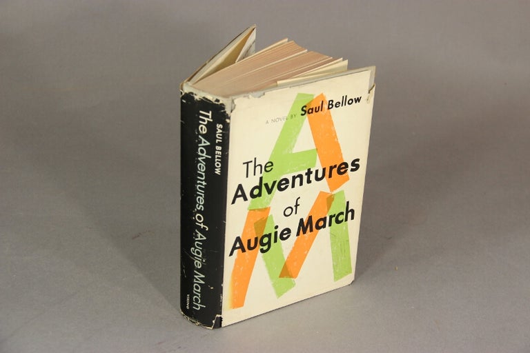 Item #28407 The adventures of Augie March. SAUL BELLOW.
