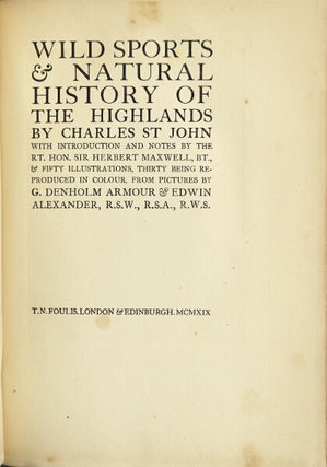 Wild sports & natural history of the highlands ... Introduction and notes by the Rt. Hon. Sir. Charles St. John.