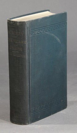 Item #28645 The surgery of the heart and lungs. A history and resume of surgical conditions...