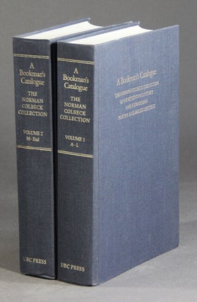 Item #28704 A bookman's catalogue. The Norman Colbeck collection of nineteenth-century and...